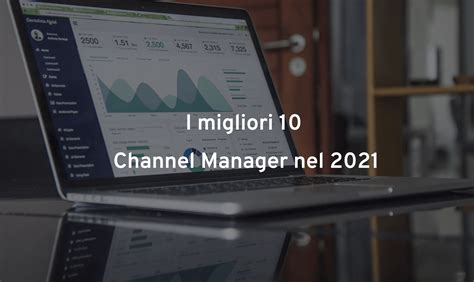 I migliori 10 Channel Manager per il 2024 .